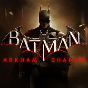 Batman Arkham Shadow