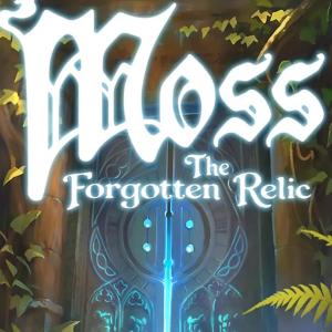 Moss: The Forgotten Relic
