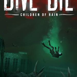 DIVE or DIE - Children of Rain