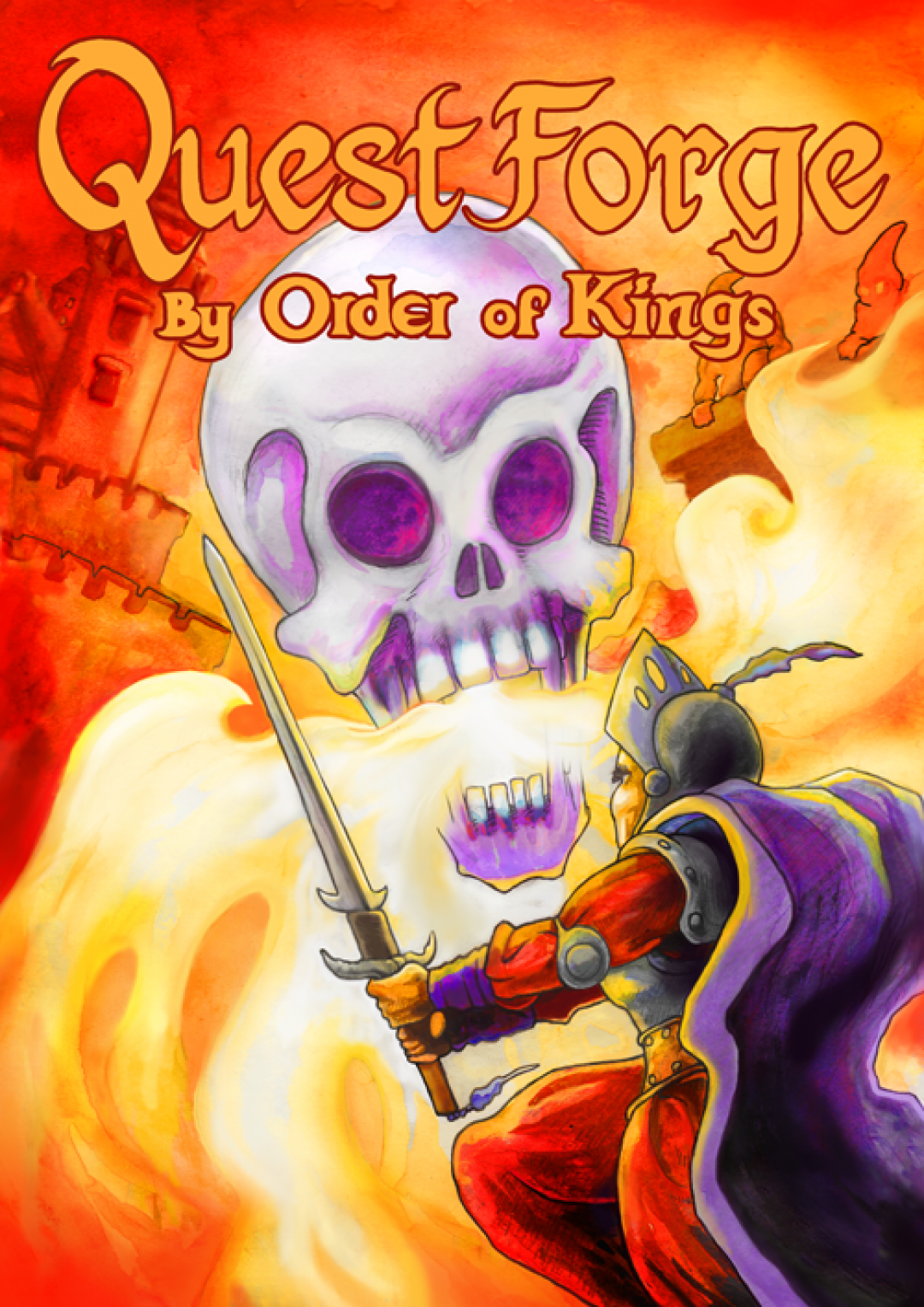 Quest Forge: By Order of Kings Quest Forge: By Order of Kings