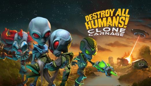 Destroy All Humans! Clone Carnage cover