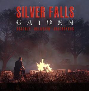 Silver Falls - Gaiden Deathly Delusion Destroyers