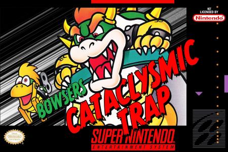 Super Mario World: Bowser's Cataclysmic Trap cover