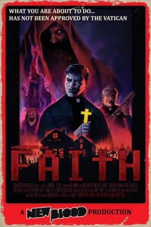 FAITH: The Unholy Trinity