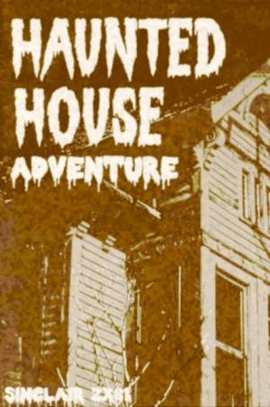 Haunted House Adventure
