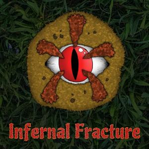 Infernal Fracture