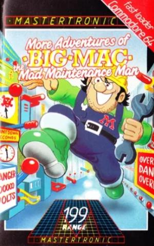 More adventures of BIG MAC the Maintenance man