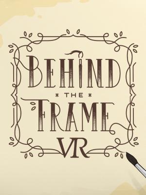 Behind the Frame: The Finest Scenery VR