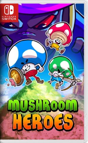 Mushroom Heroes