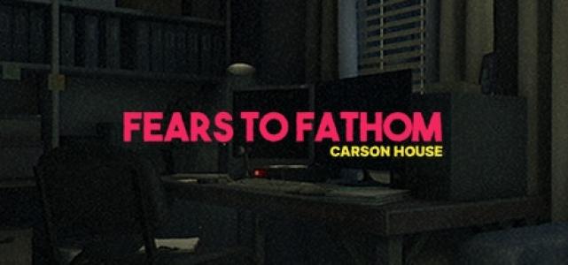 Fears to Fathom - Carson House cover