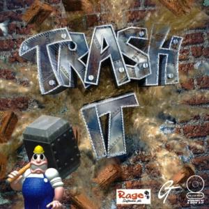 Trash it