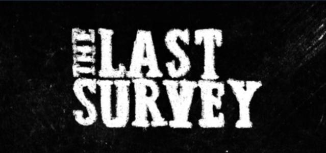 The Last Survey