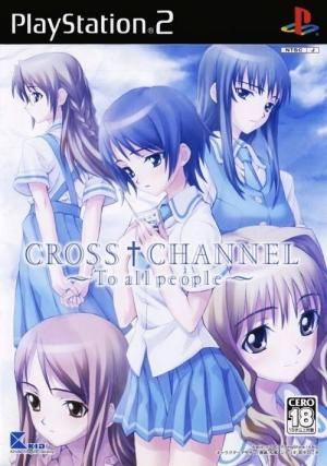 CROSS†CHANNEL ～To all people～