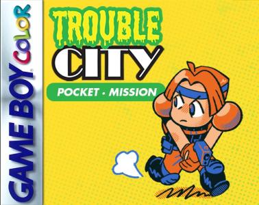 TROUBLE CITY