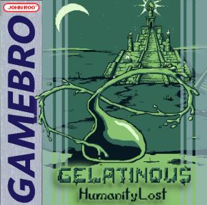 Gelatinous: Humanity Lost