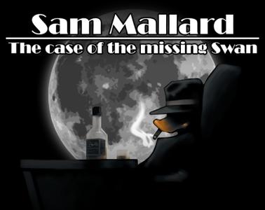 Sam Mallard – The Case of the Missing Swan