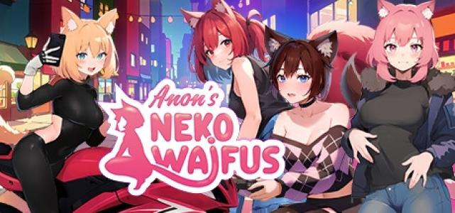 Anon's Neko Waifus