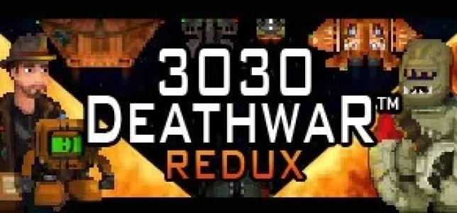 3030 Deathwar: Redux