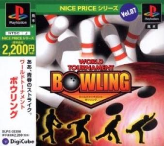 World Tournament Bowling [Nice Price Series Vol.7]