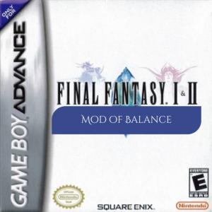 Final Fantasy I & II - Mod of Balance