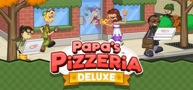 Papa’s Pizzeria Deluxe