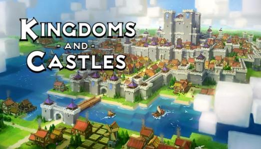 Kingdoms and Castles