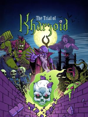 The Trial of Kharzoid