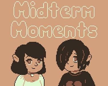 Midterm Moments