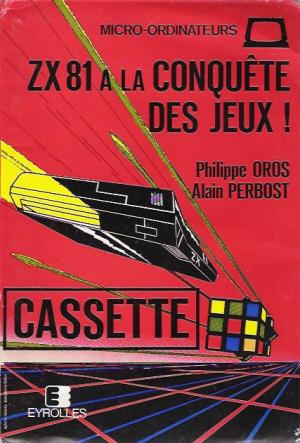 ZX81 A La Conquete Des Jeux