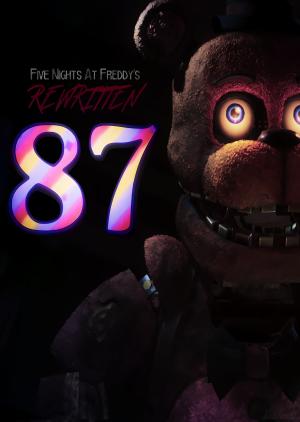 FNAF Rewritten: 87