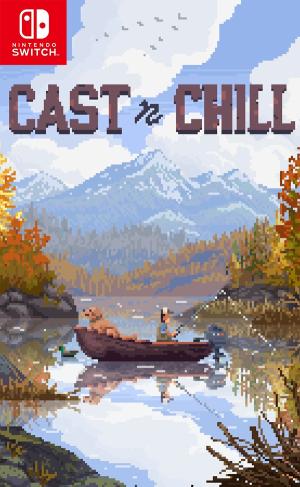 Cast n Chill