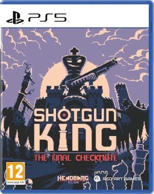 Shotgun King - The final checkmate 