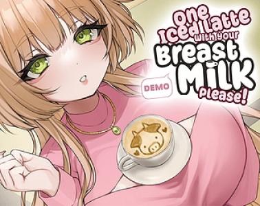 One Iced Latte With Your Breast Milk, Please!