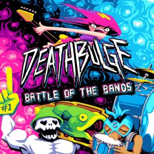 Deathbulge: Battle of the Bands