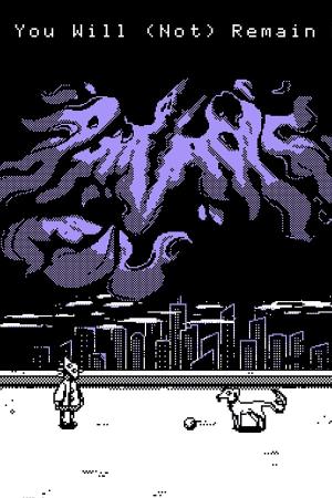 You Will (Not) Remain