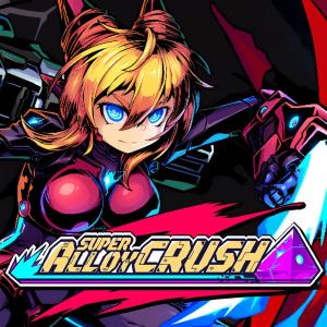 Super Alloy Crush
