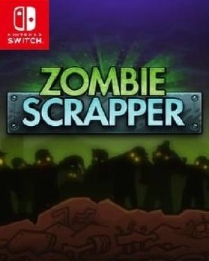 Zombie scrapper