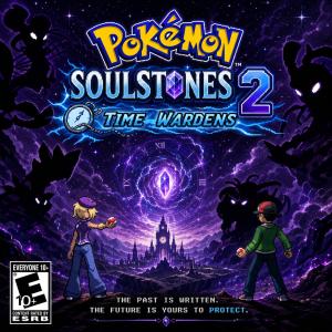 Pokémon Soulstones 2 Time Wardens