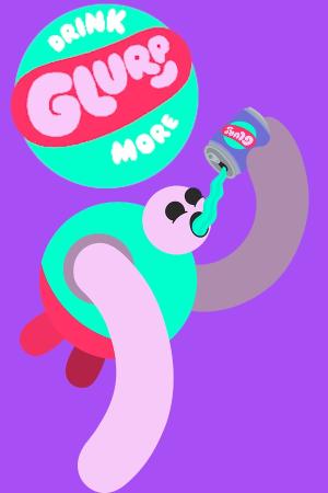 Drink More Glurp