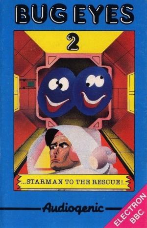 Bug Eyes 2: Starman to the Rescue