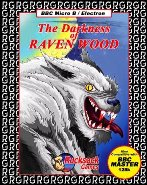The Darkness Of Raven Wood