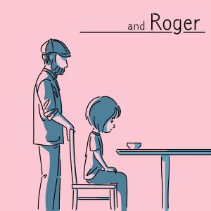 and Roger