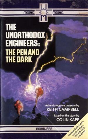 The Unorthordox Engineers: The Pen and the Dark