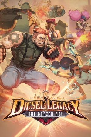 ​Diesel Legacy: The Brazen Age
