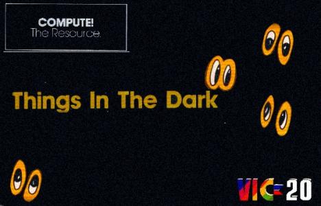 Things in the Dark