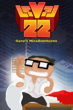 Level 22: Gary's Misadventures
