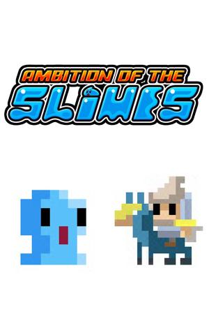 Ambition of the Slimes