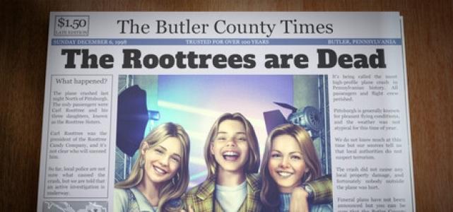 The Roottrees are Dead