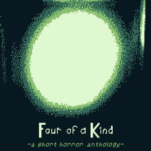 Four of a Kind: A Short Horror Anthology