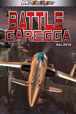 Battle Garegga Rev.2016